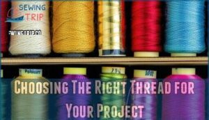 choosing the right thread for your project