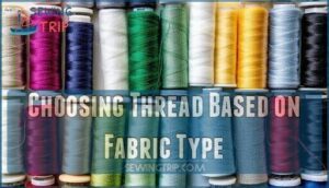choosing thread based on fabric type