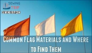 common flag materials and where to find them