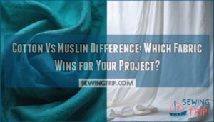 cotton vs muslin difference