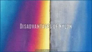 disadvantages of nylon
