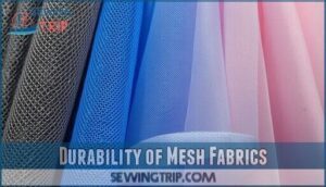 durability of mesh fabrics