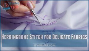herringbone stitch for delicate fabrics