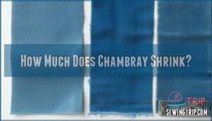 how much does chambray shrink