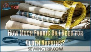 how much fabric do i need for cloth napkins