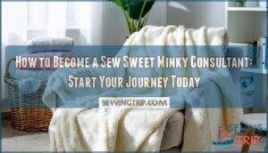 how to become a sew sweet minky consultant