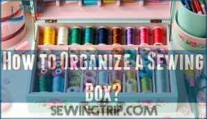 how to organize a sewing box