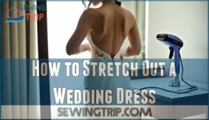 how to stretch out a wedding dress