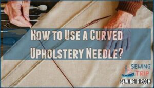 how to use a curved upholstery needle