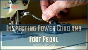 inspecting power cord and foot pedal