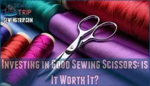 investing in good sewing scissors: is it worth it