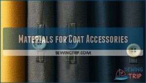 materials for coat accessories