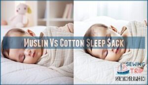 muslin vs cotton sleep sack