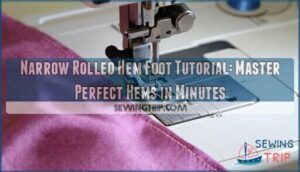 narrow rolled hem foot tutorial