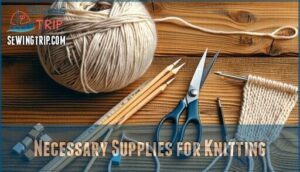 necessary supplies for knitting