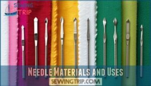 needle materials and uses