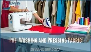 pre-washing and pressing fabric