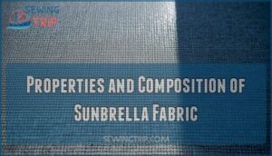 properties and composition of sunbrella fabric