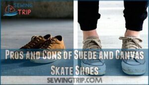 pros and cons of suede and canvas skate shoes
