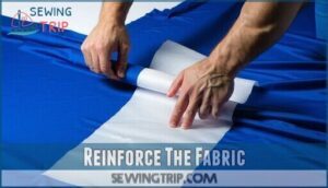 reinforce the fabric
