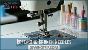 replacing broken needles