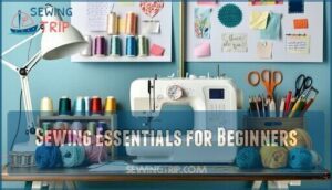 sewing essentials for beginners