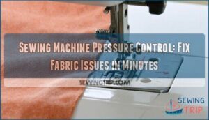 sewing machine pressure control