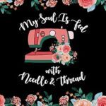 Sewing Project Planner: My Soul B0C1J7X6K6