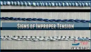 signs of improper tension