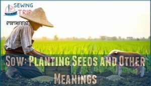sow: planting seeds and other meanings