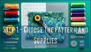 step 1 - choose the pattern and supplies