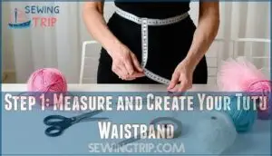 step 1: measure and create your tutu waistband