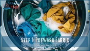step 1: prewash fabric