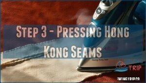 step 3 - pressing hong kong seams