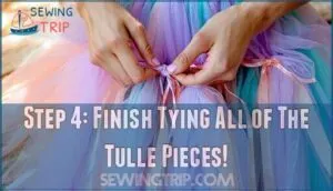 step 4: finish tying all of the tulle pieces!