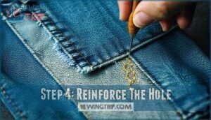 step 4: reinforce the hole