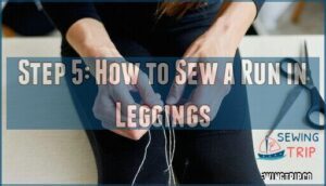 step 5: how to sew a run in leggings