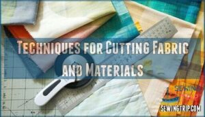 techniques for cutting fabric and materials