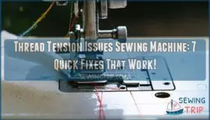 thread tension issues sewing machine