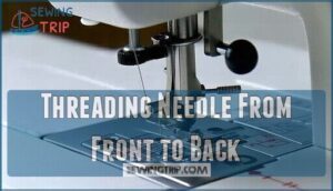 threading needle from front to back