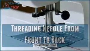 threading needle from front to back