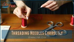 threading needles correctly
