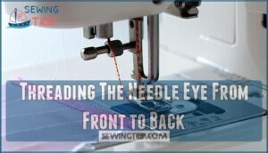 threading the needle eye from front to back