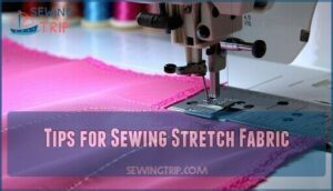 tips for sewing stretch fabric