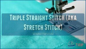 triple straight stitch (aka stretch stitch)