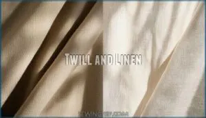 twill and linen twill and linen
