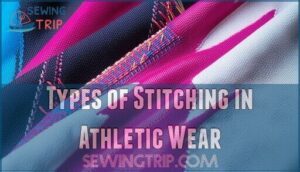types of stitching in athletic wear