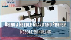 using a needle guard and proper needle handling