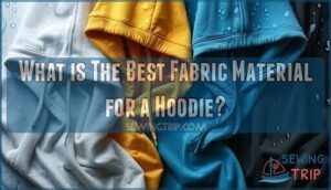 what is the best fabric material for a hoodie