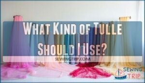 what kind of tulle should i use